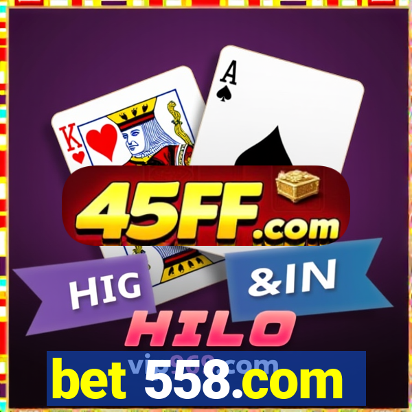 bet 558.com